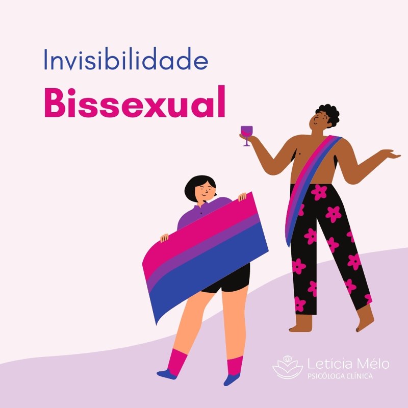 [PSICOLOGIA] Invisibilidade Bissexual – Pela Dra. Letícia Melo